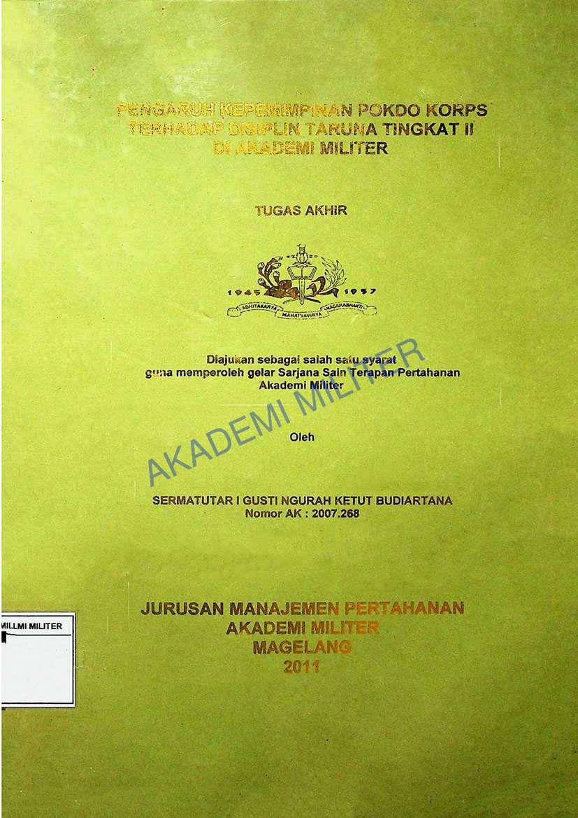 PENGARUH KEPEMIMPINAN POKDO KORPS TERHADP DISIPLIN TARUNA TINGKAT II DI AKADEMI MILITER